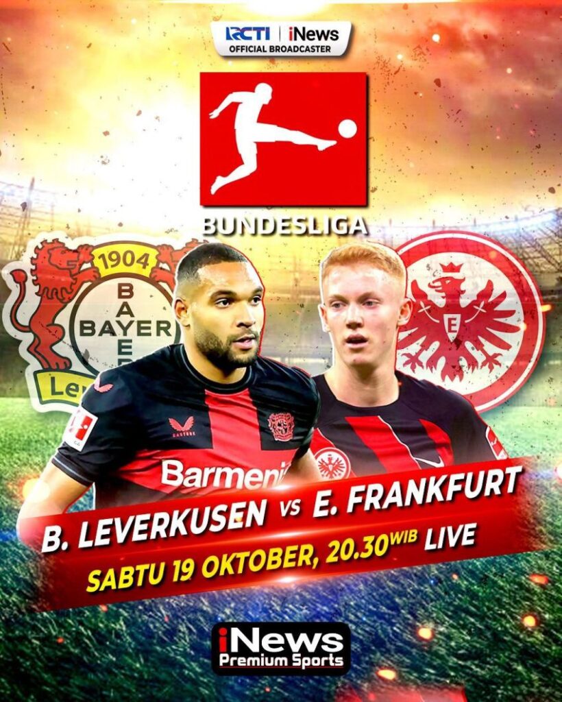 RADIO NEWS Bundesliga Pekan 7: Bayer Leverkusen Siap Habisi Eintracht Frankfurt, Live Hanya di iNews!