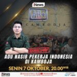 RADIO STATION Jangan Lewatkan AB+ Eksklusif, Adu Nasib Pekerja Indonesia di Kamboja Bersama Abraham Silaban, Pukul 20.00 WIB, Hanya di iNews