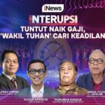 RADIO NEWS Tuntut Naik Gaji, ‘Wakil Tuhan’ Cari Keadilan di INTERUPSI Bersama Ariyo Ardi, Anisha Dasuki, dan Narasumber Kredibel, Pukul 20.00 WIB, Live Hanya di iNews