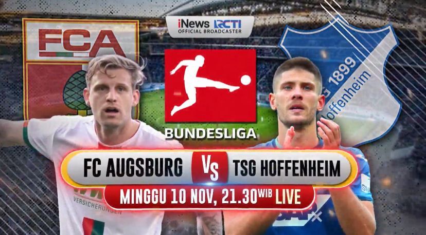 FC Augsburg vs TSG Hoffenheim di Bundesliga Malam Ini, Pukul 21.30 WIB Live di iNews!