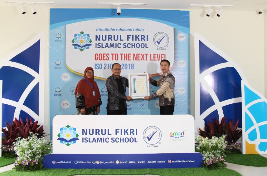 Nurul Fikri Islamic School Raih ISO 21001-2018 Tentang Sistem Manajemen Pendidikan