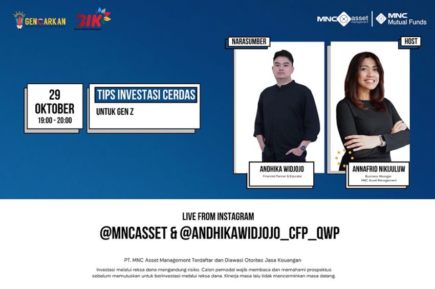 Simak IG Live MNC Asset Management X Andhika Widjojo, Tips Investasi Cerdas untuk Gen Z