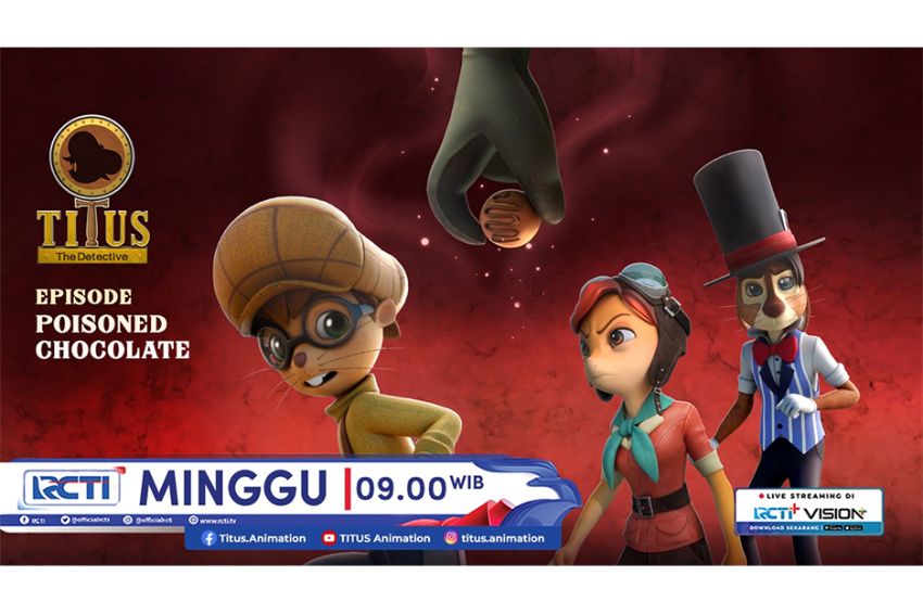 Titus The Detective Episode Keempat Poisoned Chocolate, Minggu 13 Okt 2024 Jam 09.00 Pagi di RCTI