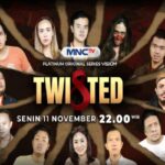 Saksikan Platinum Original Series Twisted di MNCTV