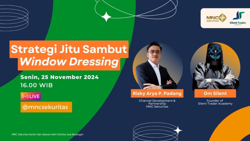 Sore Ini! IG Live MNC Sekuritas Bahas Strategi Jitu Sambut Window Dressing