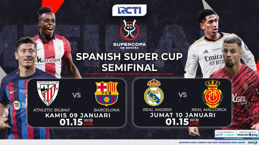 Perebutan Gelar Bergengsi Supercopa de Espana, RCTI Siap Menyajikan Drama Sepak Bola Spanyol!