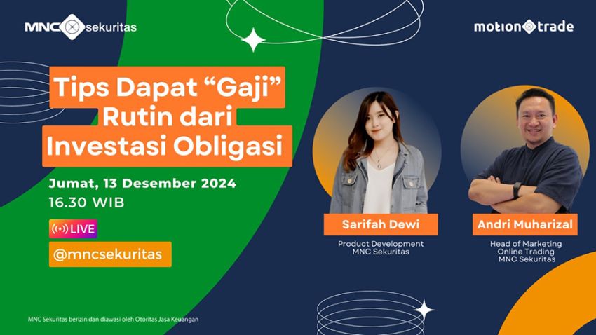 Saksikan IG LIVE MNC Sekuritas Hari Ini! Bahas Tips Dapat Gaji Rutin dari Investasi Obligasi