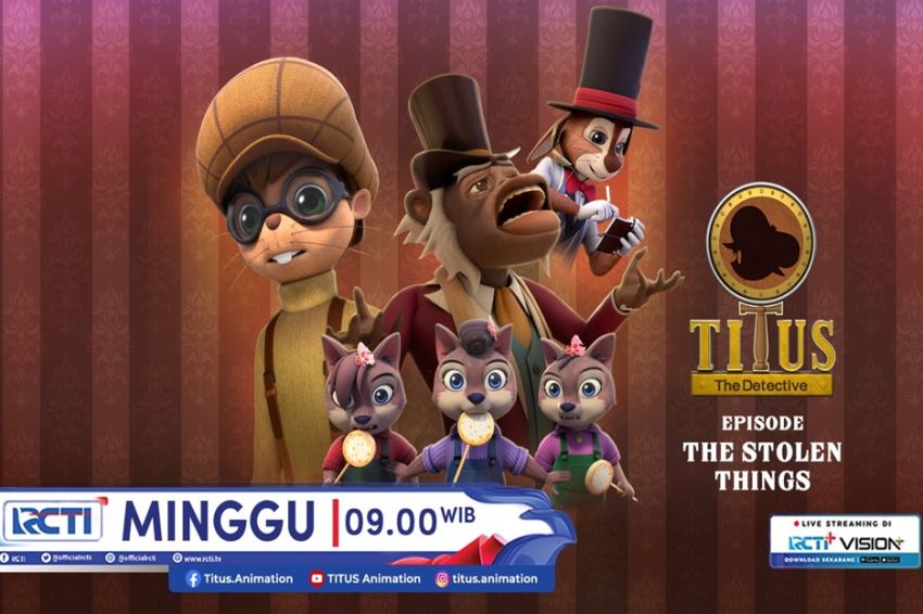 Titus The Detective Episode Keenam The Stolen Things, Minggu 3 Nov 2024 Jam 09.00 Pagi di RCTI