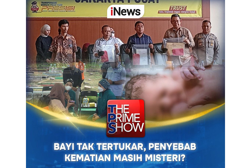 Bayi Laki-Laki di RS Islam Jakarta Cempaka Putih Tidak Tertukar? Simak Jawabannya Malam Ini di The Prime Show Bersama Abraham Silaban, Hanya di iNews