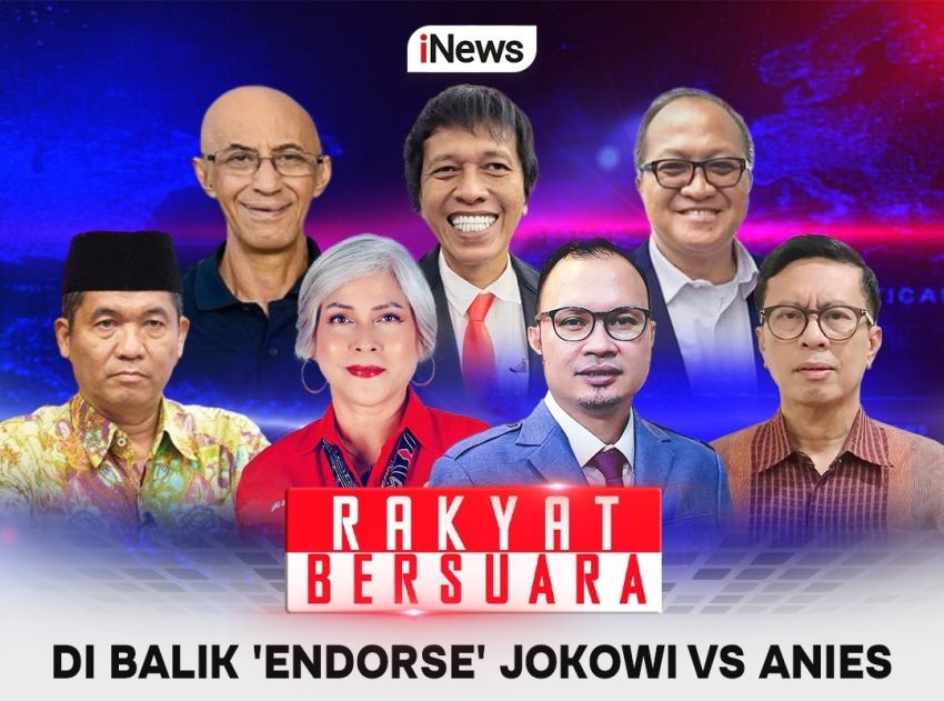 Saksikan Malam Ini Rakyat Bersuara DI BALIK ‘ENDORSE’ JOKOWI VS ANIES Bersama Aiman Witjaksono, Geisz Chalifah, Andi Azwan, Ray Rangkuti, dan para Narasumber Lainnya, Hanya di iNews